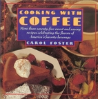 Cooking with coffee by Carol Foster