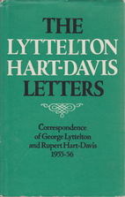 The Lyttelton Hart-Davis Letters. Vol. 1,…