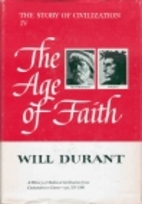 The Story of Civilization, Part IV: The Age…