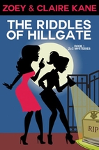 The Riddles of Hillgate (Z & C Mysteries #1)…