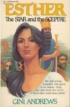 Esther: the star and the sceptre by Gini…