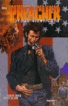 Preacher Vol. 3: Proud Americans by Garth…