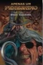 Apenas um Peregrino by Garth Ennis