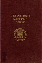 The Nation's National Guard by National…