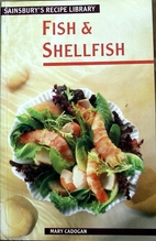 Fish & Shellfish by Mary Cadogan