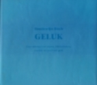 Geluk : een vertoog over reizen,…