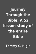 Journey Through the Bible: A 52 lesson study…