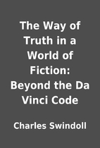 The Way of Truth in a World of Fiction:…