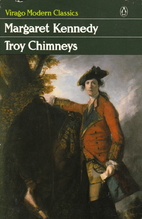 Troy Chimneys by Margaret Kennedy