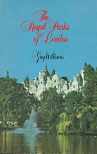 The royal parks of London by Guy R. Williams