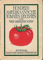 100 American Tomato Recipes (Honderd…