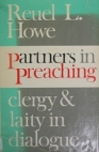Partners in preaching; clergy and laity in…