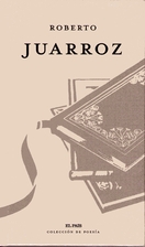 Roberto Juarroz by Roberto Juarroz