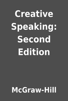Creative Speaking: Second Edition by…