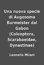 Una nuova specie di Augosoma Burmeister dal…