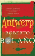 Antwerp by Roberto Bolaño