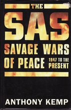 The SAS : the savage wars of peace, 1947 to…