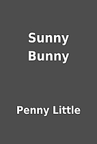 Sunny Bunny by Penny Little