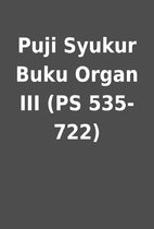 Puji Syukur Buku Organ III (PS 535-722)