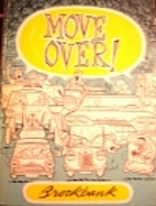 Move over! by Russell Brockbank