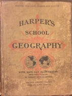 Harper's school geography by Harper &…
