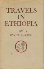 Travels in Ethiopia by David Roden Buxton