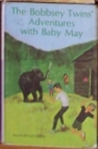 The Bobbsey Twins' Adventures with Baby May…