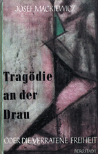 Tragödie an der Drau oder Die verratene…