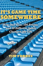 It's Game Time Somewhere; How One Year,…