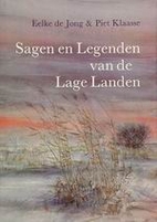 Sagen en legenden van de Lage Landen by…