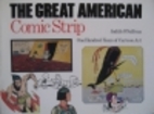 The Great American Comic Strip: One Hundred…