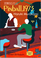 Pinball, 1973 by Haruki Murakami