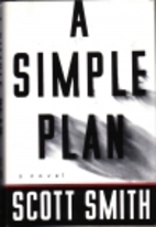 A Simple Plan by Scott Smith