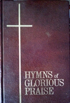 Hymns of Glorious Praise
