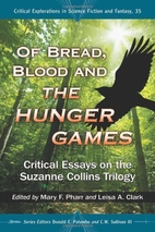 Of Bread, Blood and the Hunger Games:…