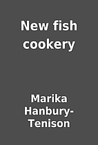 New fish cookery by Marika Hanbury-Tenison