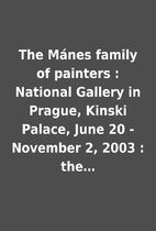 The Mánes family of painters :…