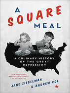 A Square Meal: A Culinary History of the…