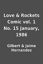 Love & Rockets Comic vol. 1 No. 15 January,…