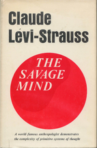 The Savage Mind by Claude Lévi-Strauss