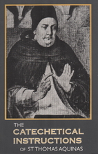 The Catechetical Instructions of St. Thomas…