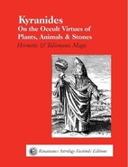 Kyranides on the Occult Virtues of Plants,…