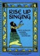 Rise Up Singing: The Group Singing Songbook…