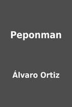 Peponman by Álvaro Ortiz