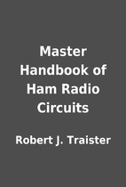 Master Handbook of Ham Radio Circuits by…