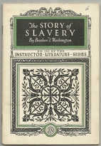 The story of slavery [Instructor Literature…