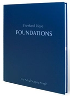 Foundations: The Art of Staging Magic by…