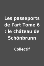 Les passeports de l'art Tome 6 : le château…