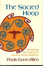The Sacred Hoop: Recovering the Feminine in…