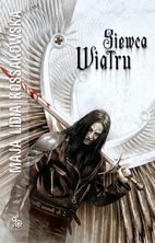Siewca Wiatru by Maja Lidia Kossakowska